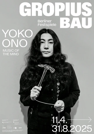 Gropius Bau – Plakat zur Ausstellung von Yoko Ono